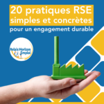 20 pratiques RSE concrètes pour un engagement durable